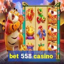 bet 558 casino